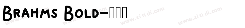 Brahms Bold字体转换
